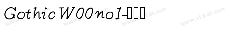 Gothic W00 no1字体转换
